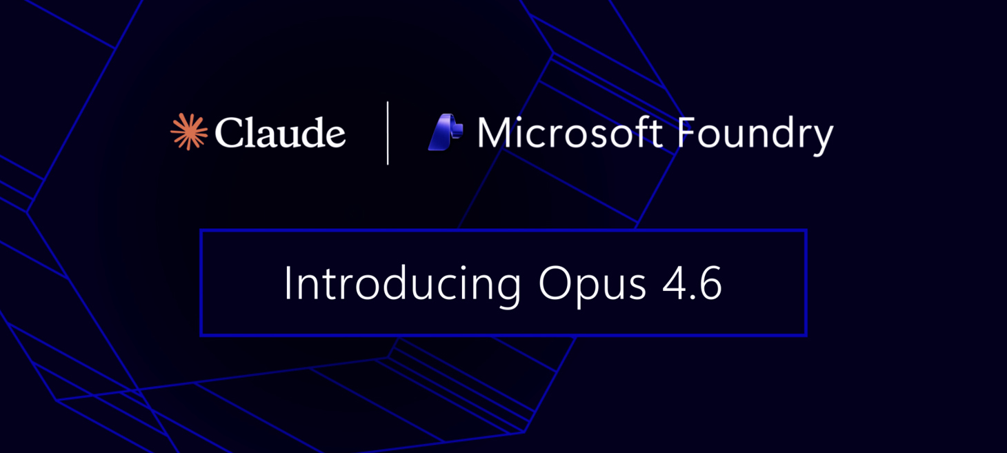 Claude Opus 4.6 now available in Microsoft Foundry