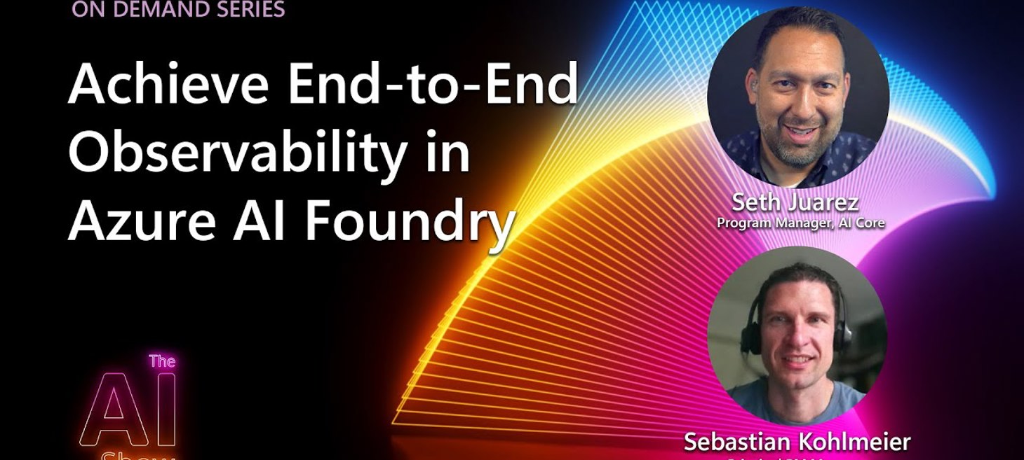 Achieve End-to-End Observability in Azure AI Foundry