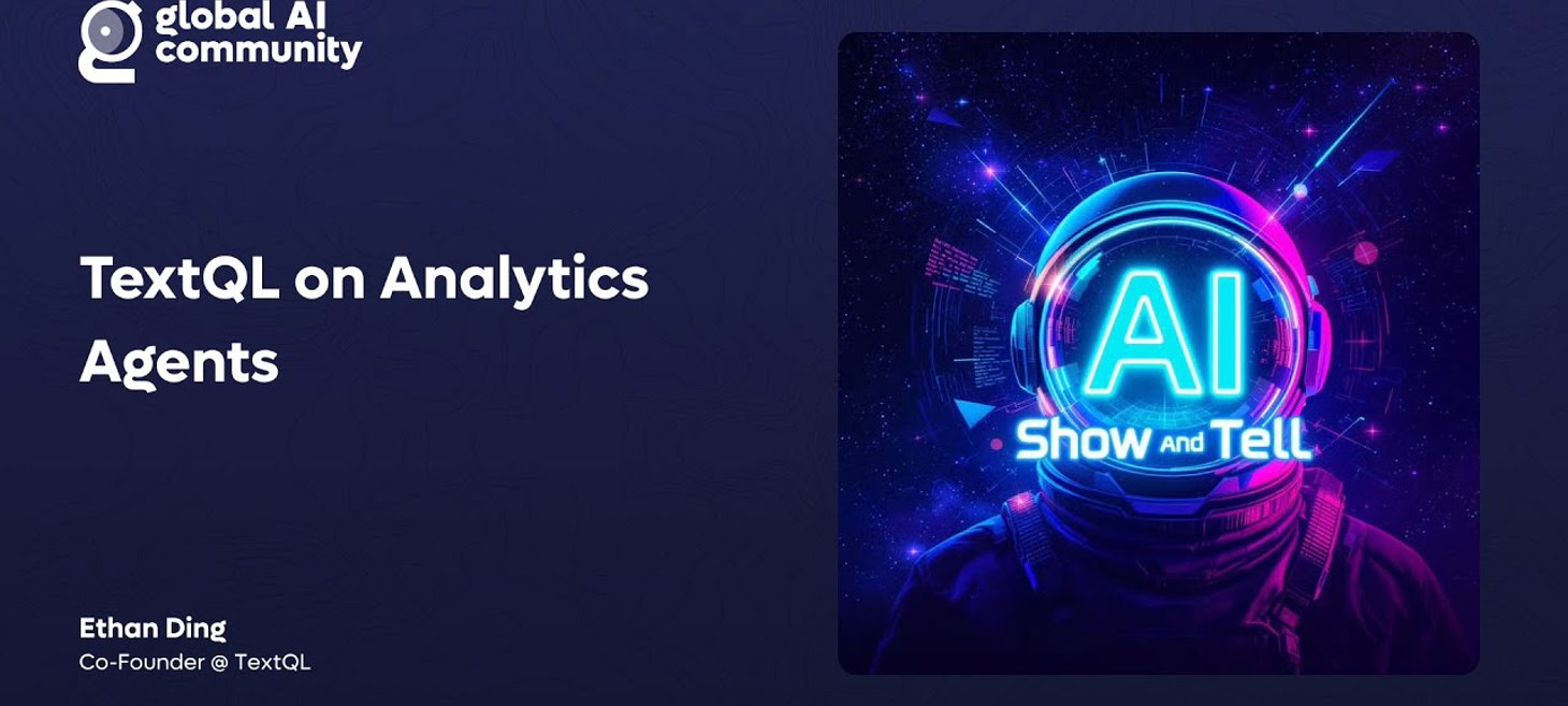 Ethan Ding -  TextQL on Analytics Agents